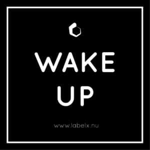 #WAKE UP